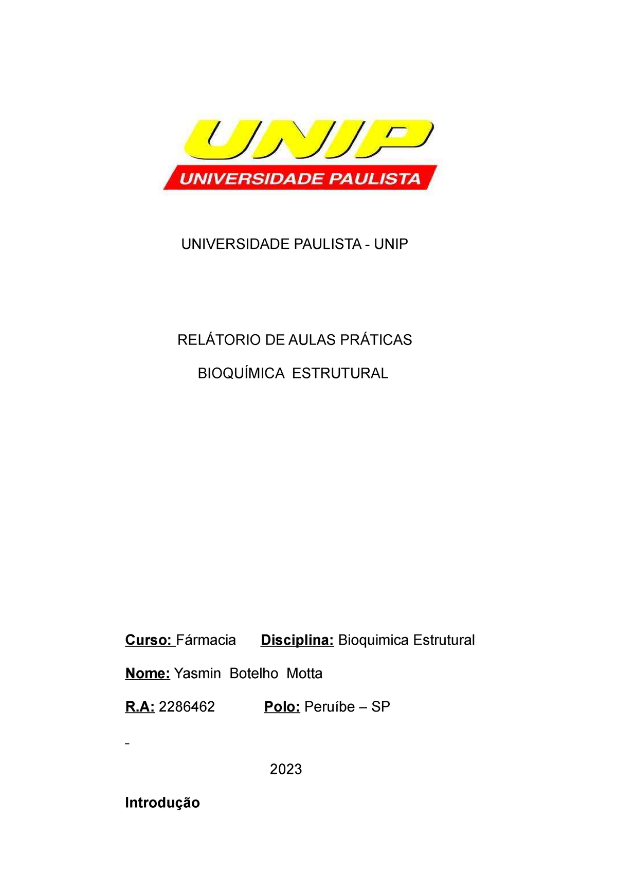 Relatório DE Bioquímica Estrutural - UNIVERSIDADE PAULISTA - UNIP ...