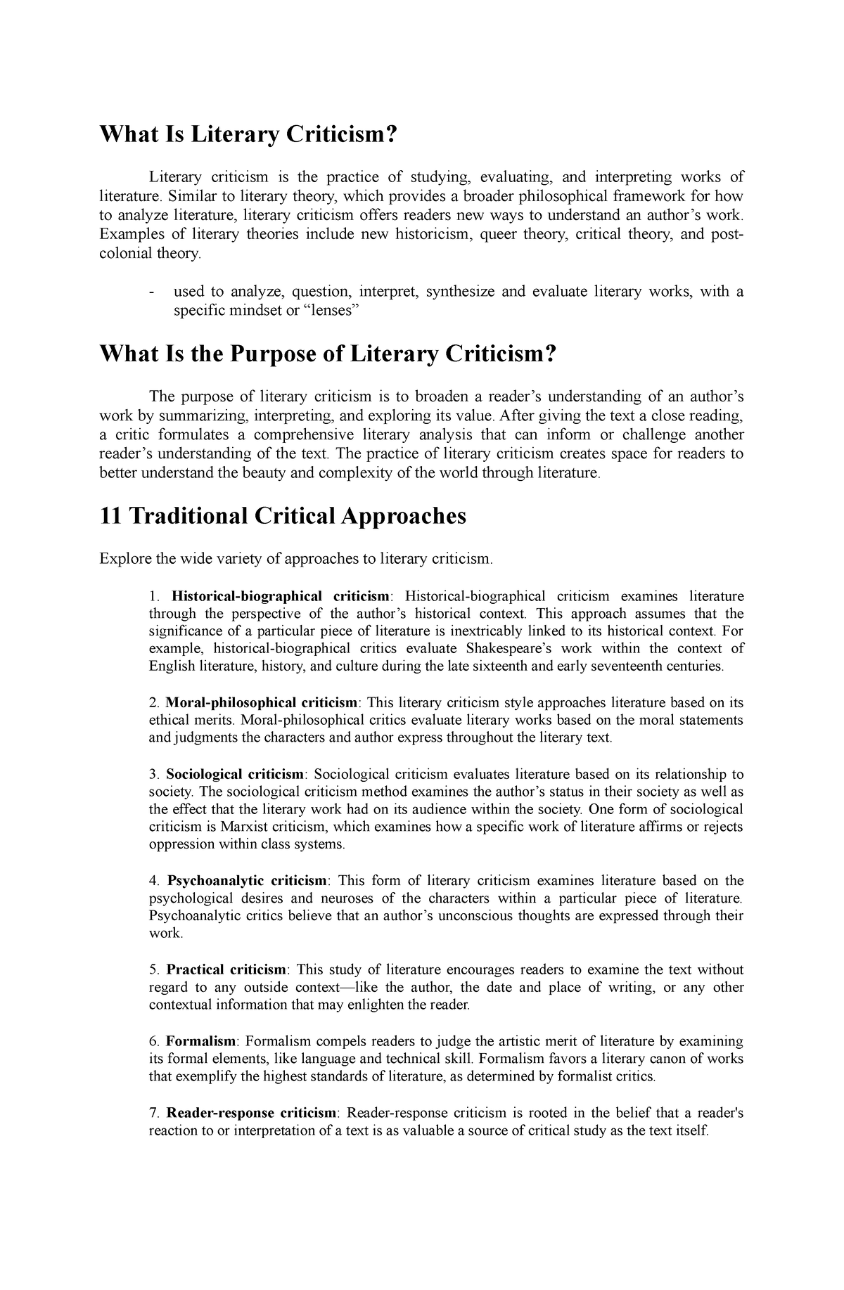 Critical Approaches What Is Literary Criticism? Literary criticism is