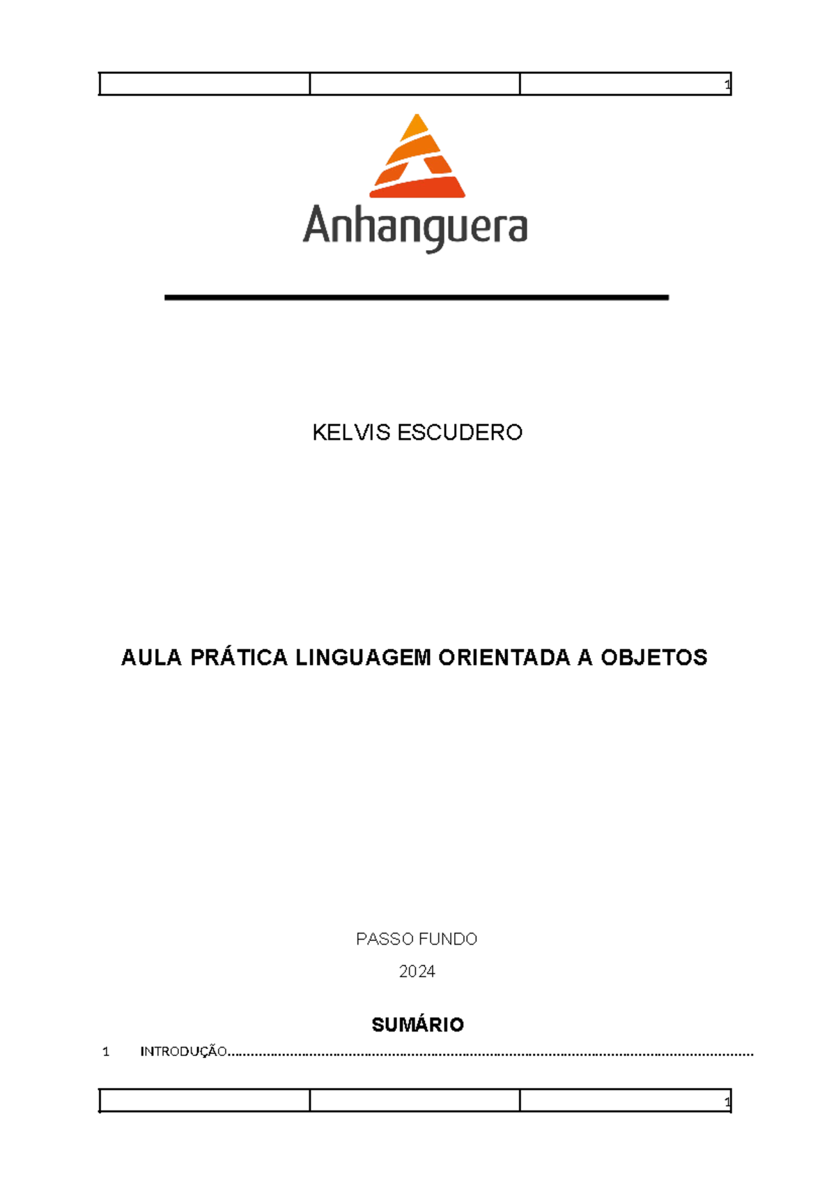 Relatório DE AULA Prática – Linguagem Orientadas A Objetos - KELVIS ...