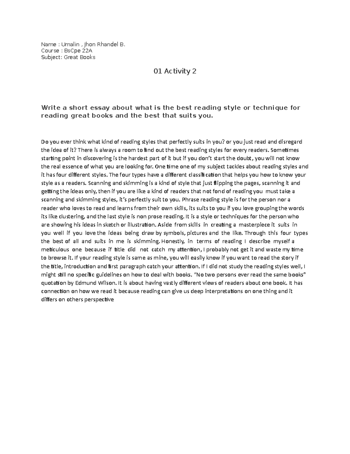 the writer always states the hypothesis at the beginning of a scientific paper.