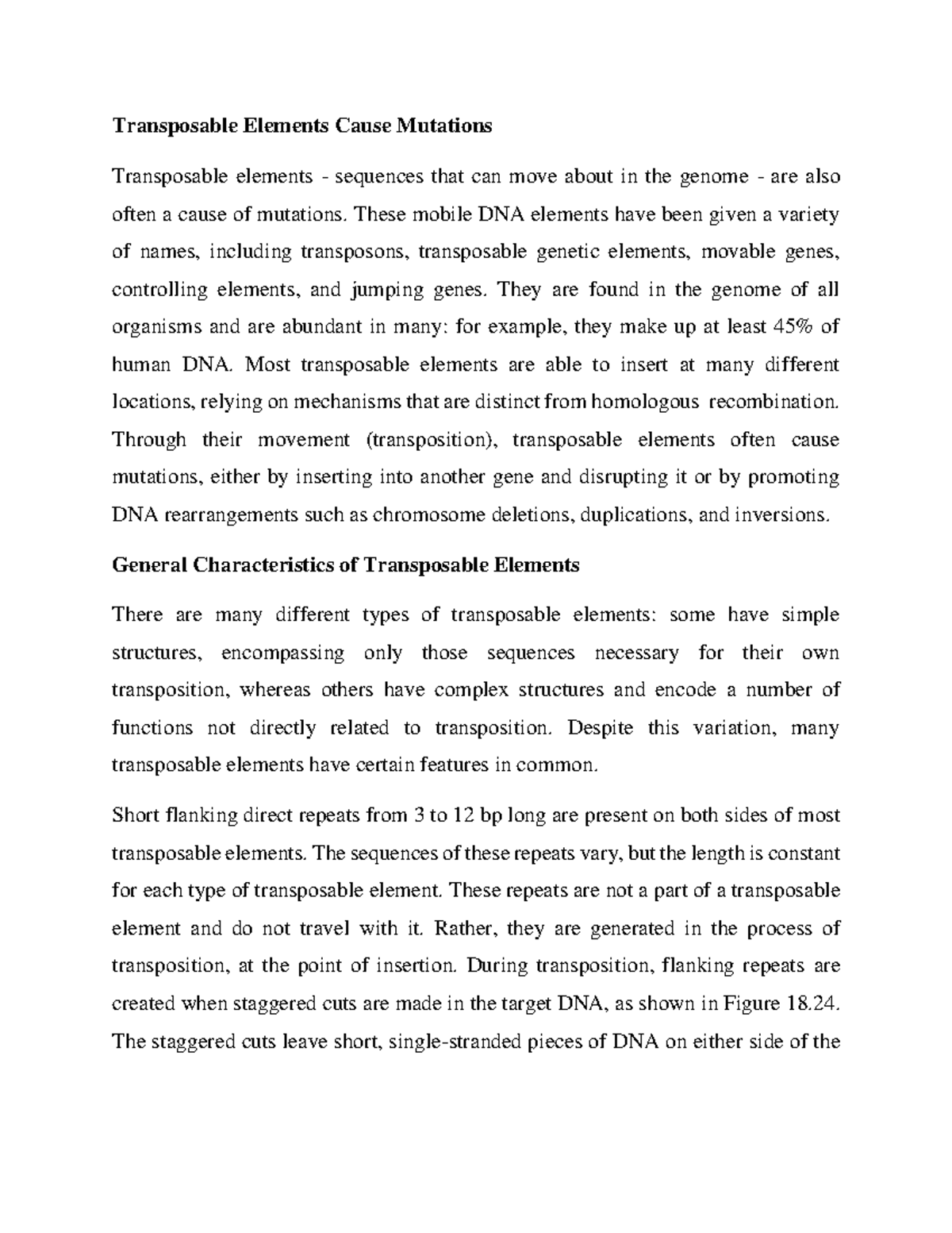 Transposable Elements - These mobile DNA elements have been given a ...
