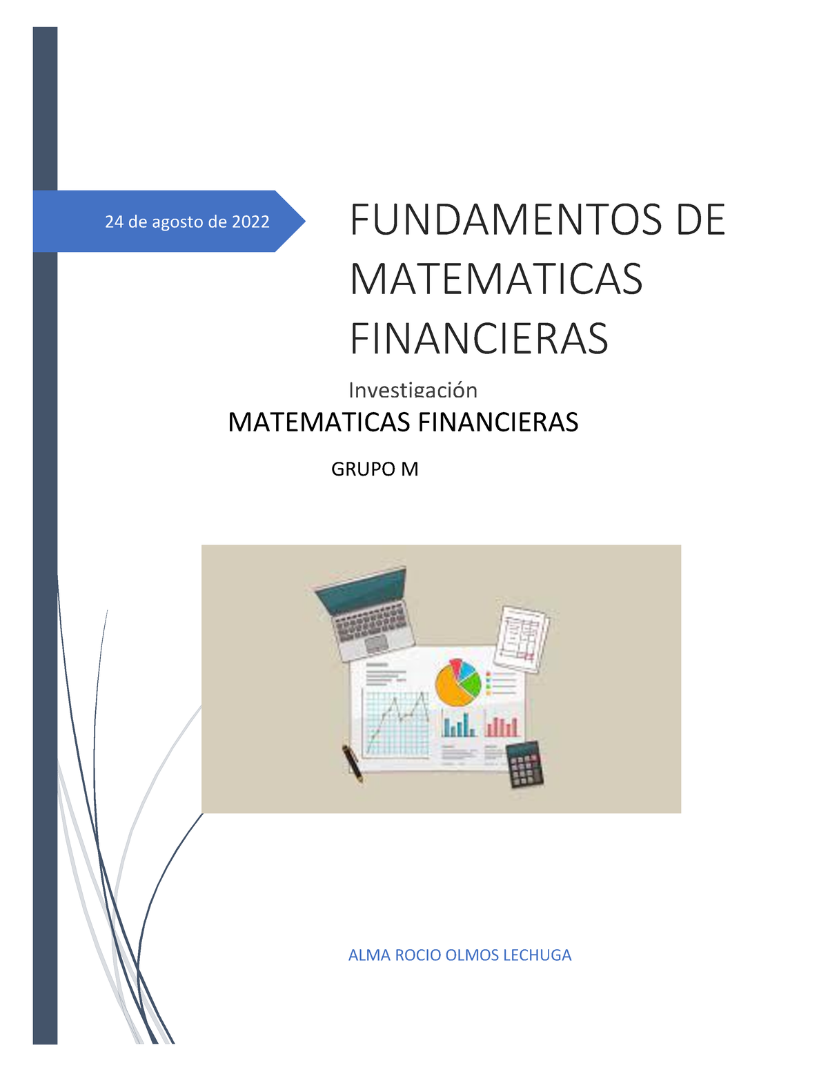 Fundamentos DE Matematicas Financieras - 24 De Agosto De 2022 ...