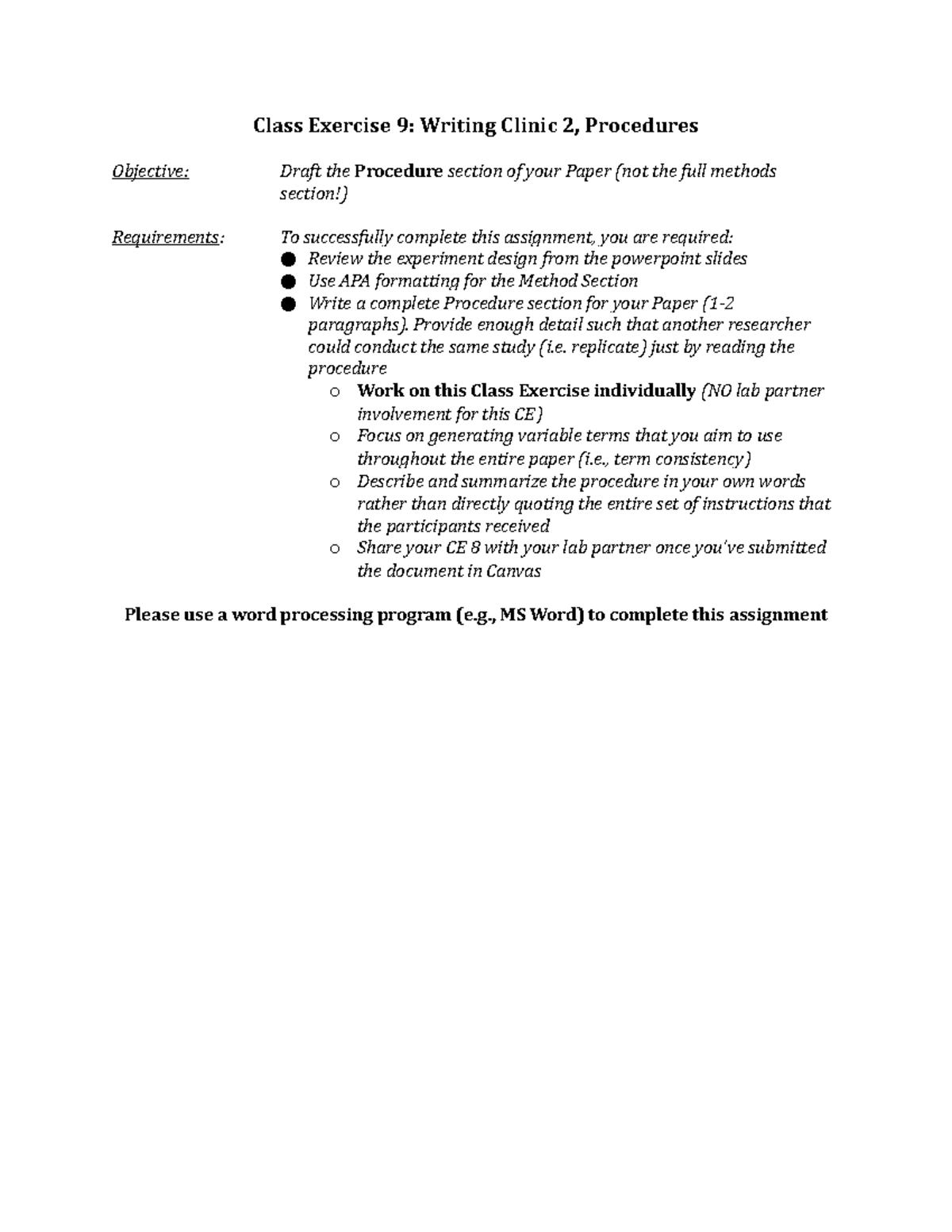 Class Exercise 09 - Provide enough detail such that another researcher ...