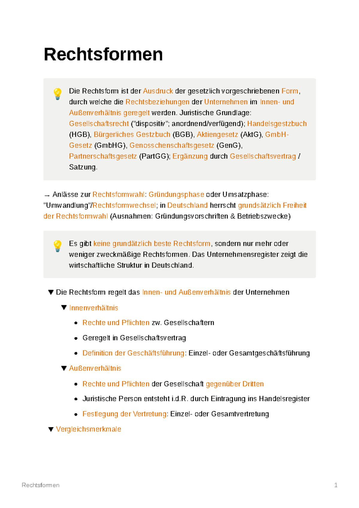 Rechtsformen - Juristische Grundlage: Gesellschaftsrecht (”dispositiv ...