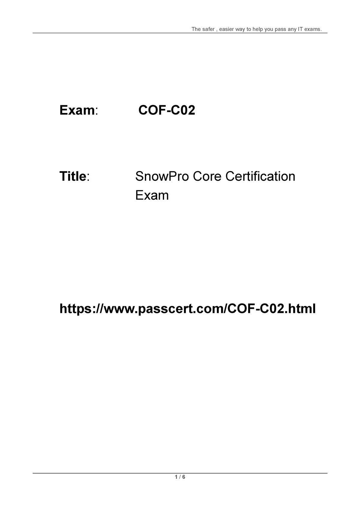 Snow Pro Core Certification COF C02 Dumps Exam: COF C Title: passcert