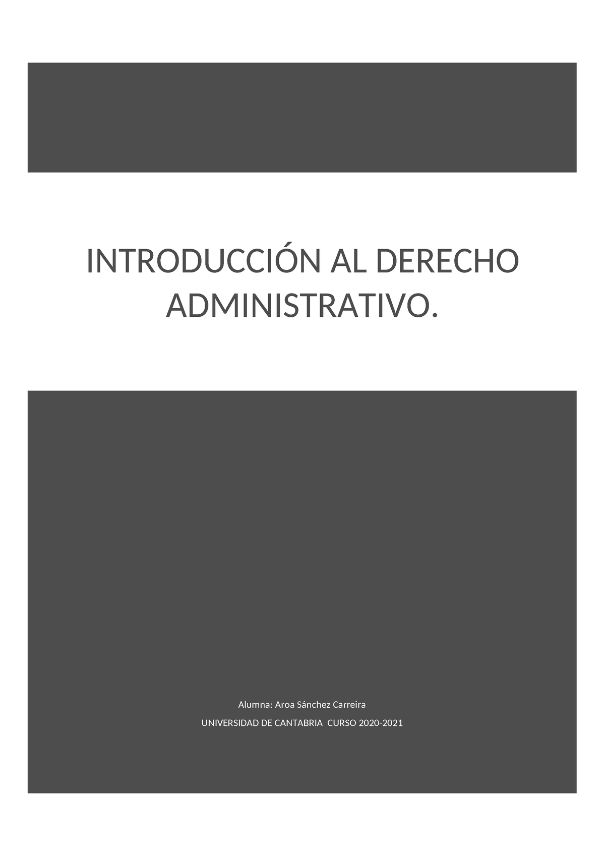 Introducción Al Derecho Administrativo Unican Alumna Aroa Sánchez Carreira Universidad De 2042