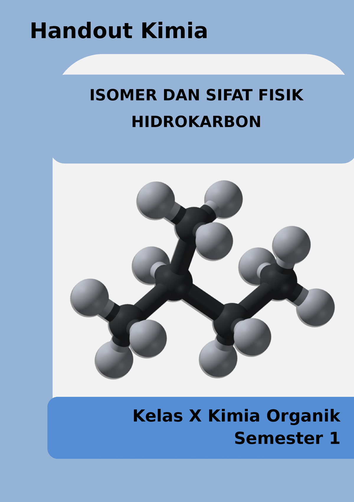 1 Isomer Dan Sifat Fisik Hidrokarbon Handout Kimia Isomer Dan Sifat Fisik Hidrokarbon Kelas X 7534