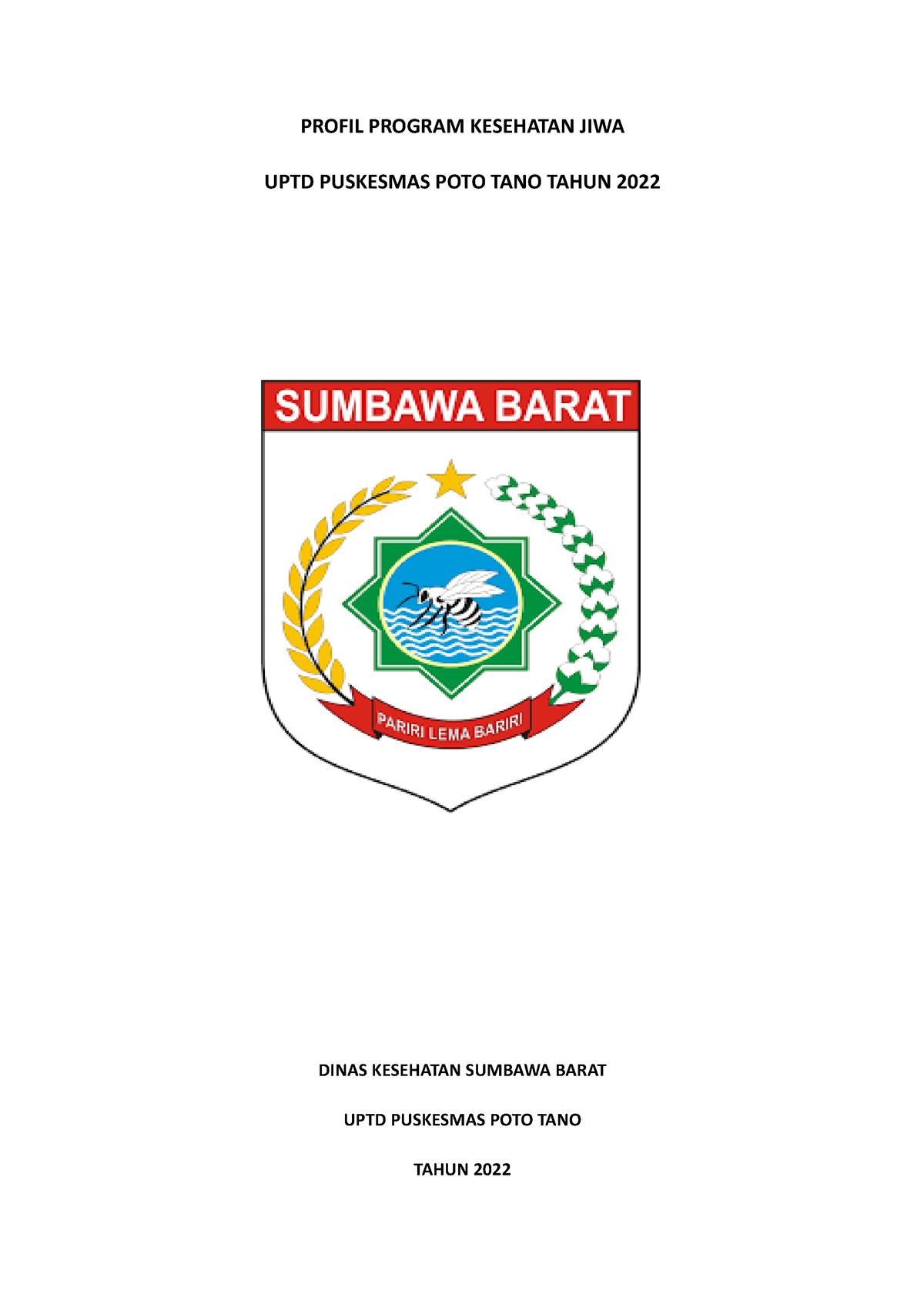 Laporan Tahunan Keswa 2022 - PROFIL PROGRAM KESEHATAN JIWA UPTD ...