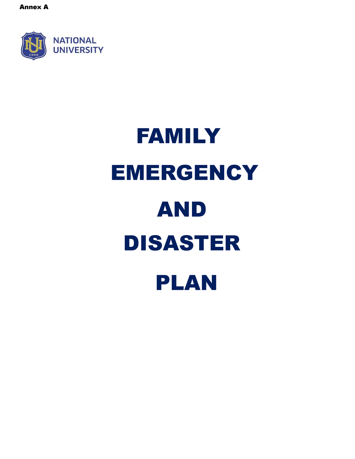 Family Emergency AND Disaster PLAN Week9 - FAMILY EMERGENCY AND ...