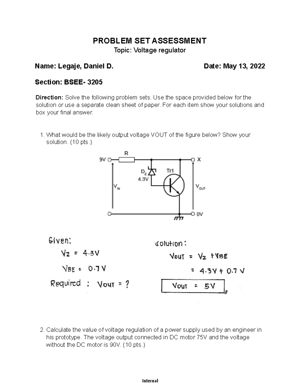 Problem Set Voltage Regulator PROBLEM SET ASSESSMENT Topic Voltage regulator Name Legaje