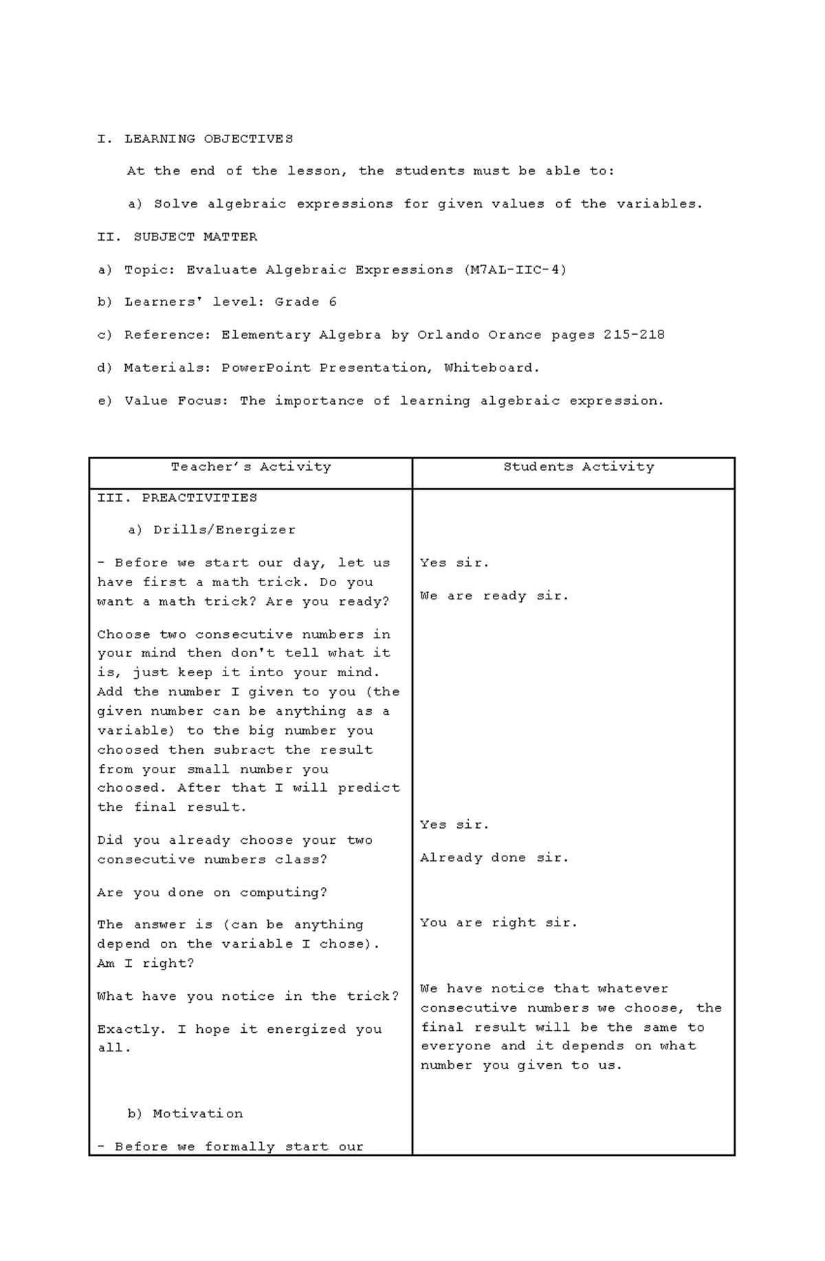 Algebraic Expression Lesson Plan I. LEARNING OBJECTIVES At the end of