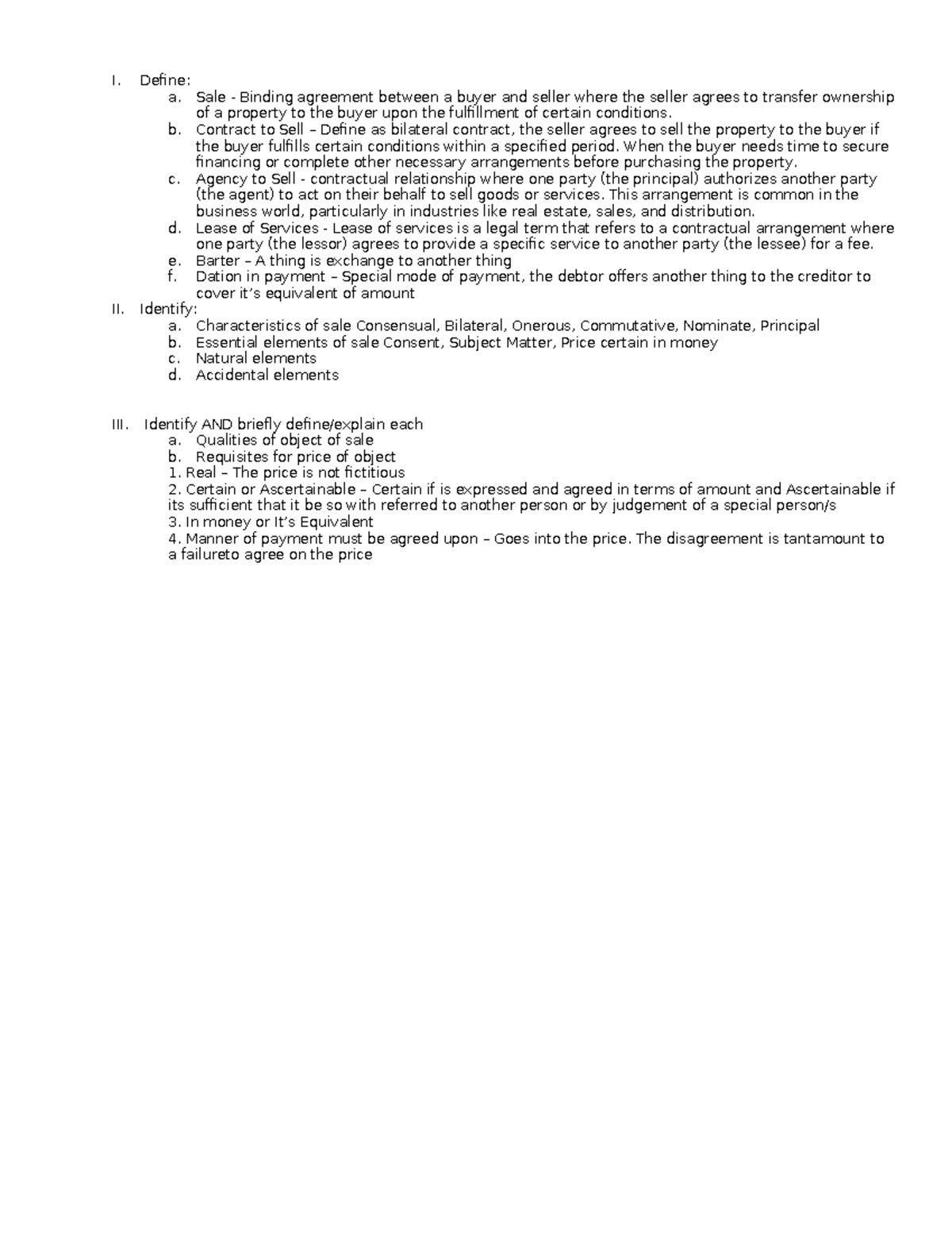 Assignment law - notes - I. Define: a. Sale - Binding agreement between ...