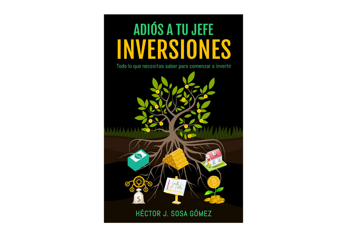 Download Pdf Adios A Tu Jefe Inversiones Todo Lo Que Necesitas Saber