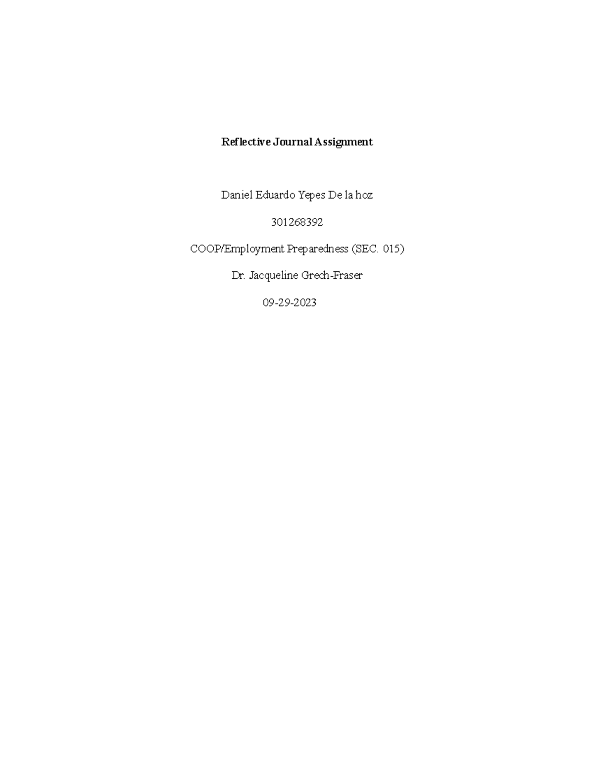 Reflective Journal Assignment Daniel Yepes 301268392 - Reflective ...