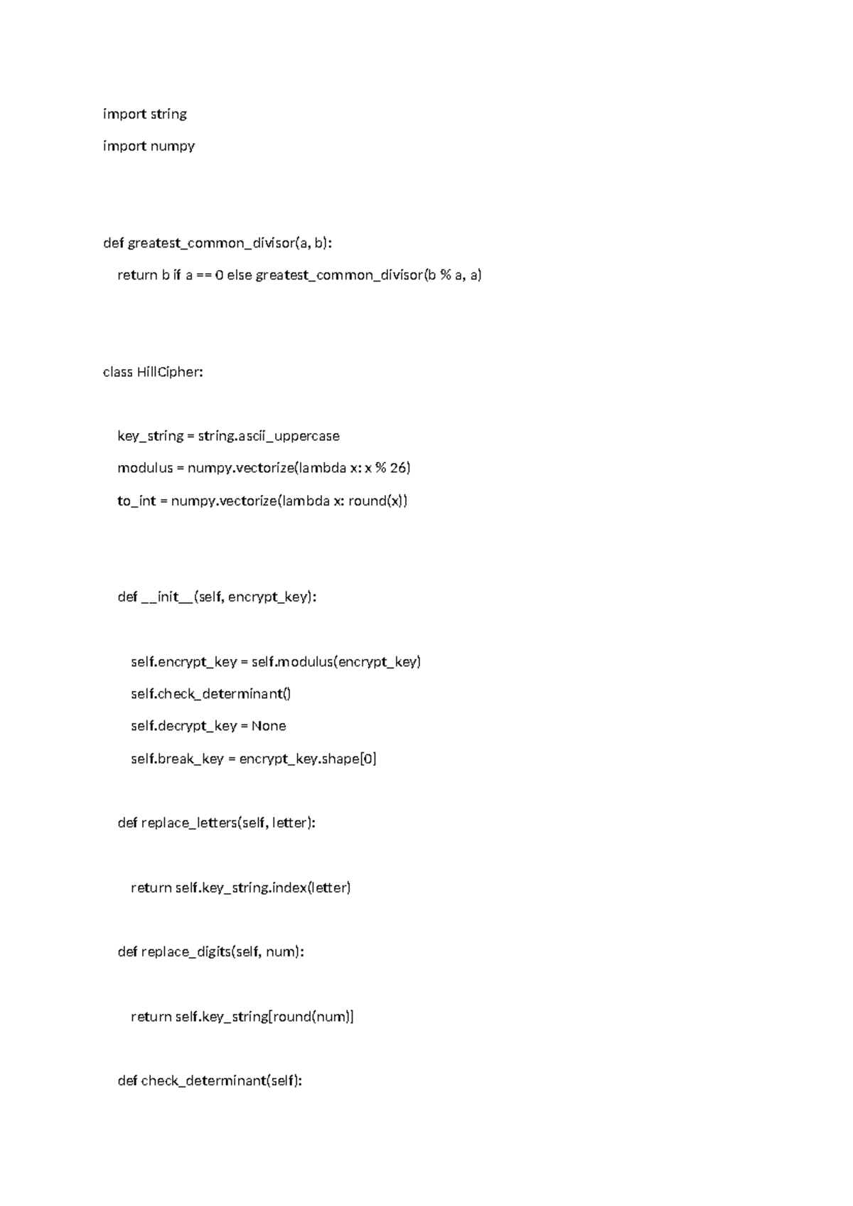 Hill Cipher - import string import numpy def greatest_common_divisor(a ...