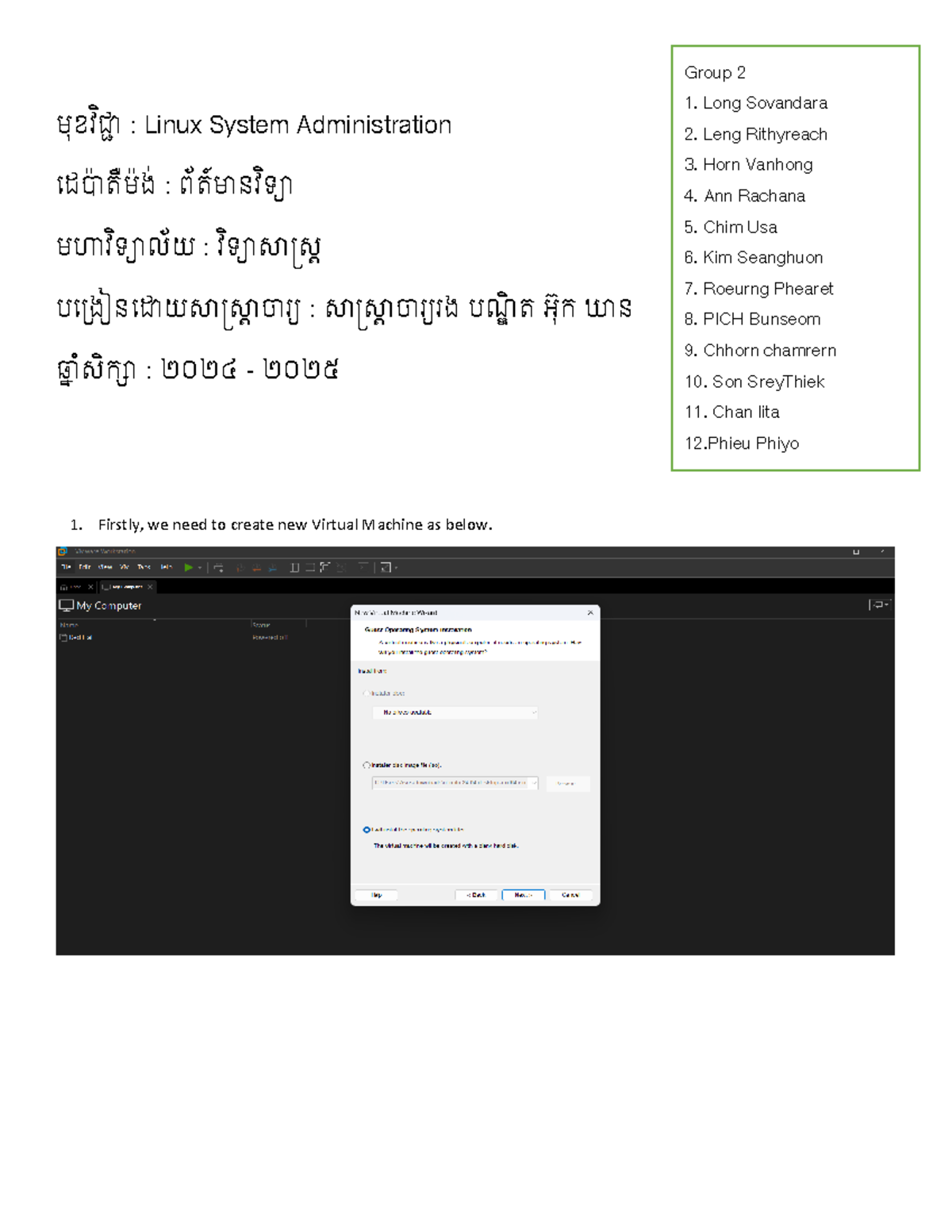 Installation Cent OS Group 2 - មុខវ ិជ្ជ ា : Linux System ...