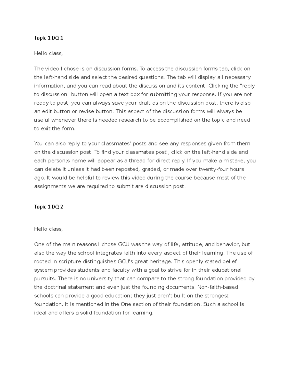 Discussion Q and A - Be sure to included references. - Topic 1 DQ 1 ...
