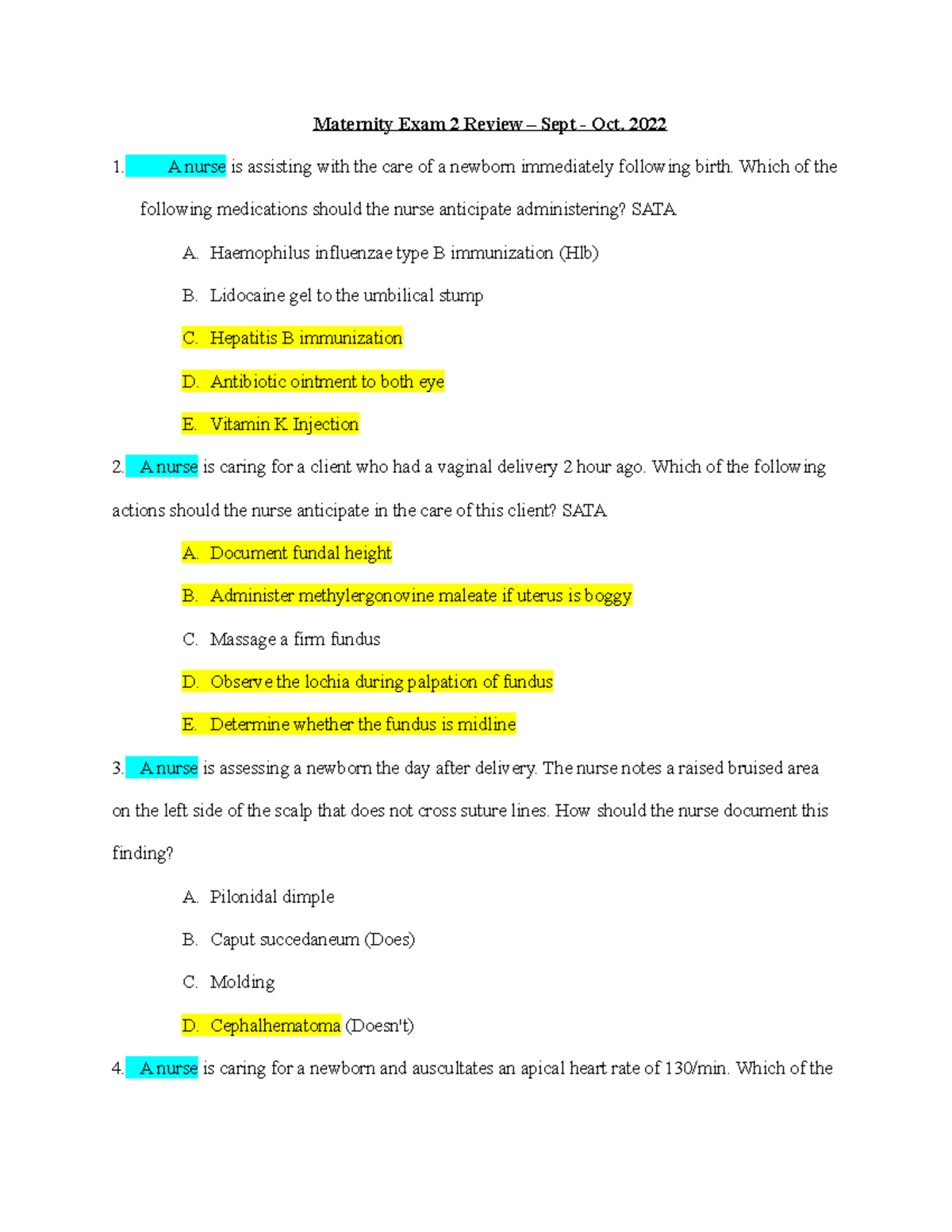 Maternity Exam 2 Review Maternity Exam 2 Review Sept Oct. 2022 A nurse is assisting with