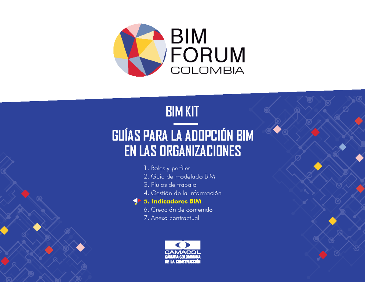 5- Indicadores BIM - Ingenieria - BIM FORUM COLOMBIA BIM KIT GUÍAS PARA ...