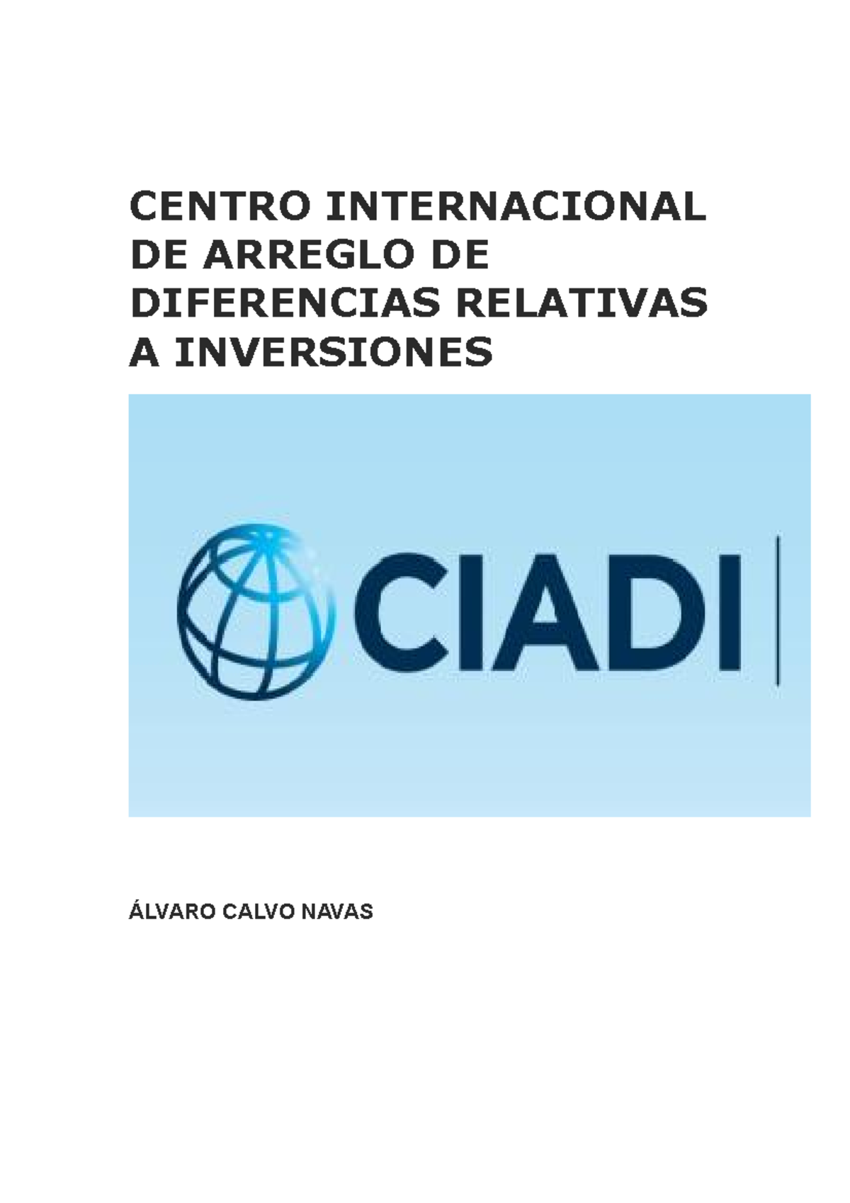 Ciadi Trabajo Sobre El Ciado CENTRO INTERNACIONAL DE ARREGLO DE