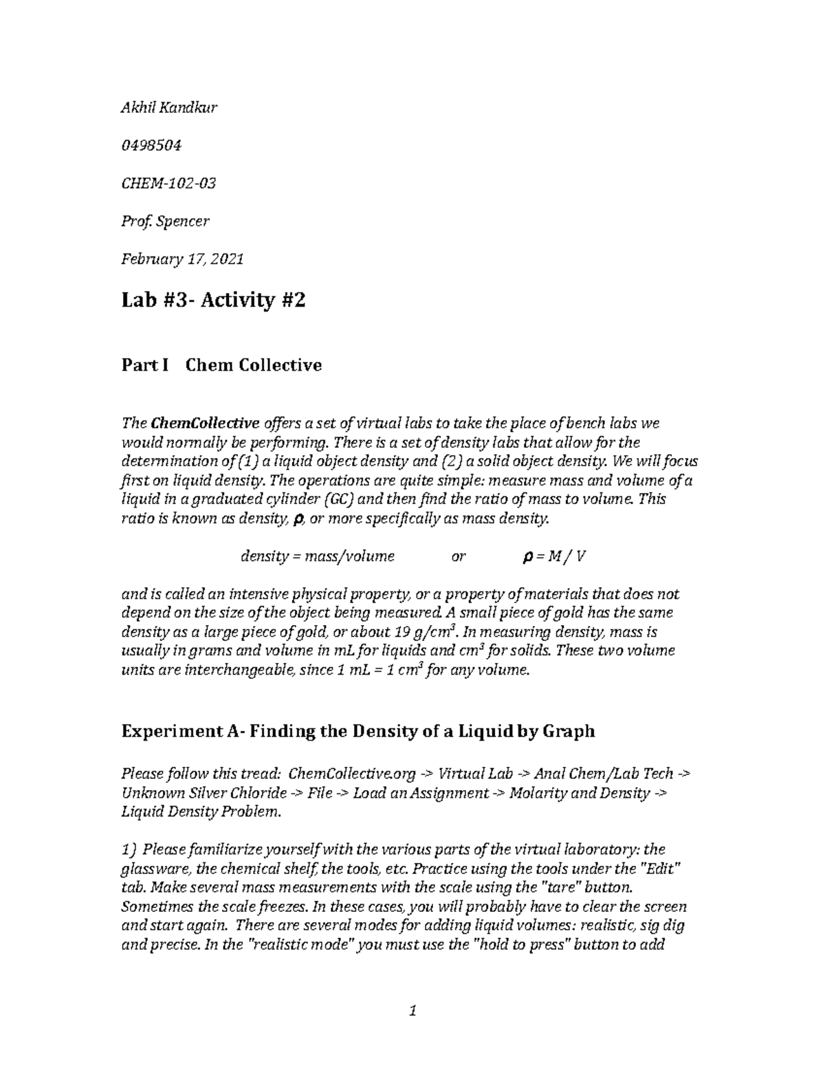 Lab 3b Density Akhil Kandkur 0498504 Chem 102 Prof Spencer February 17 2021 Lab 3 0163