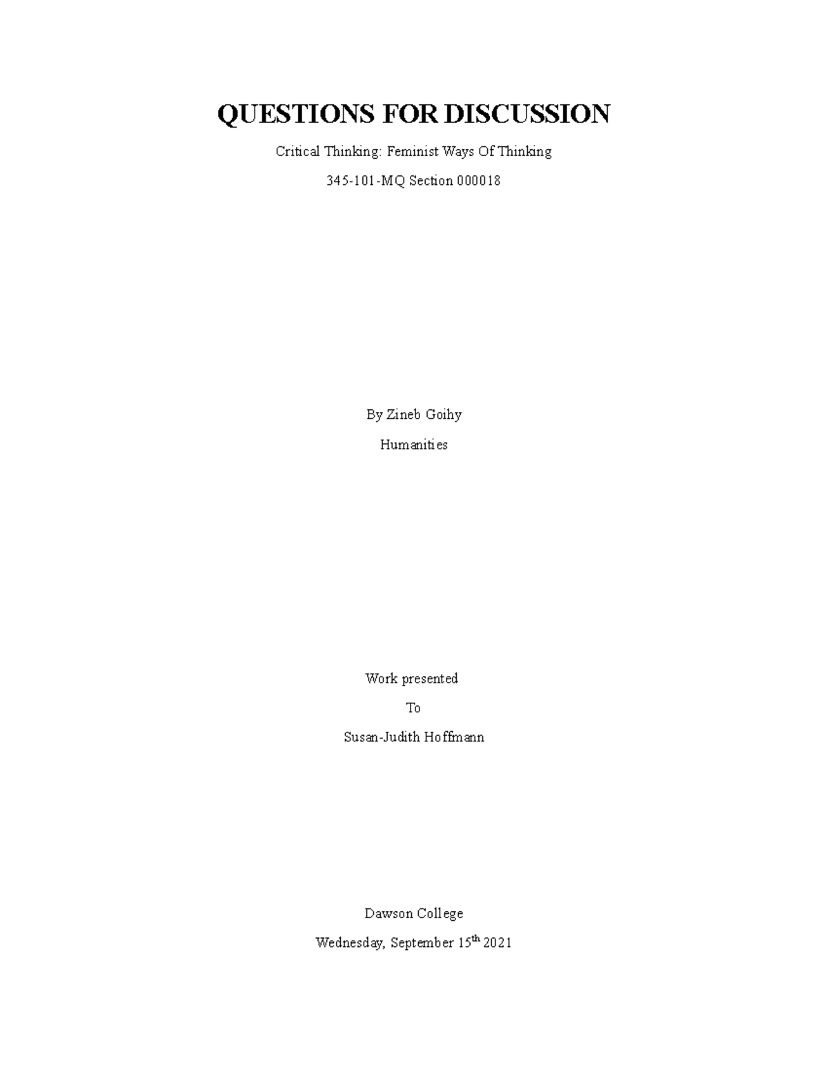 Questions for discussion - QUESTIONS FOR DISCUSSION Critical Thinking ...