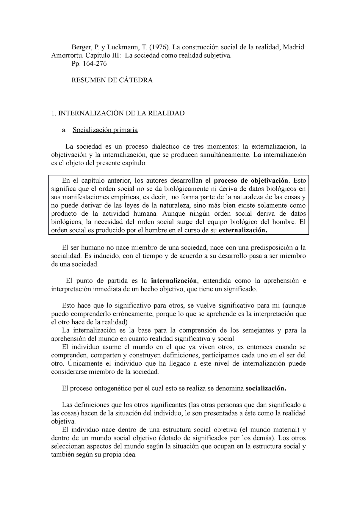 Resumen B Y L Cap 3 - Berger, P. Y Luckmann, T. (1976). La Social De La ...