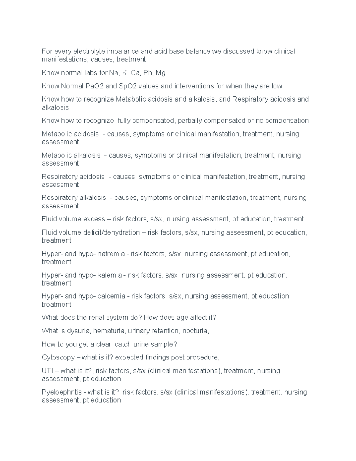 Exam 4 Review - For every electrolyte imbalance and acid base balance ...