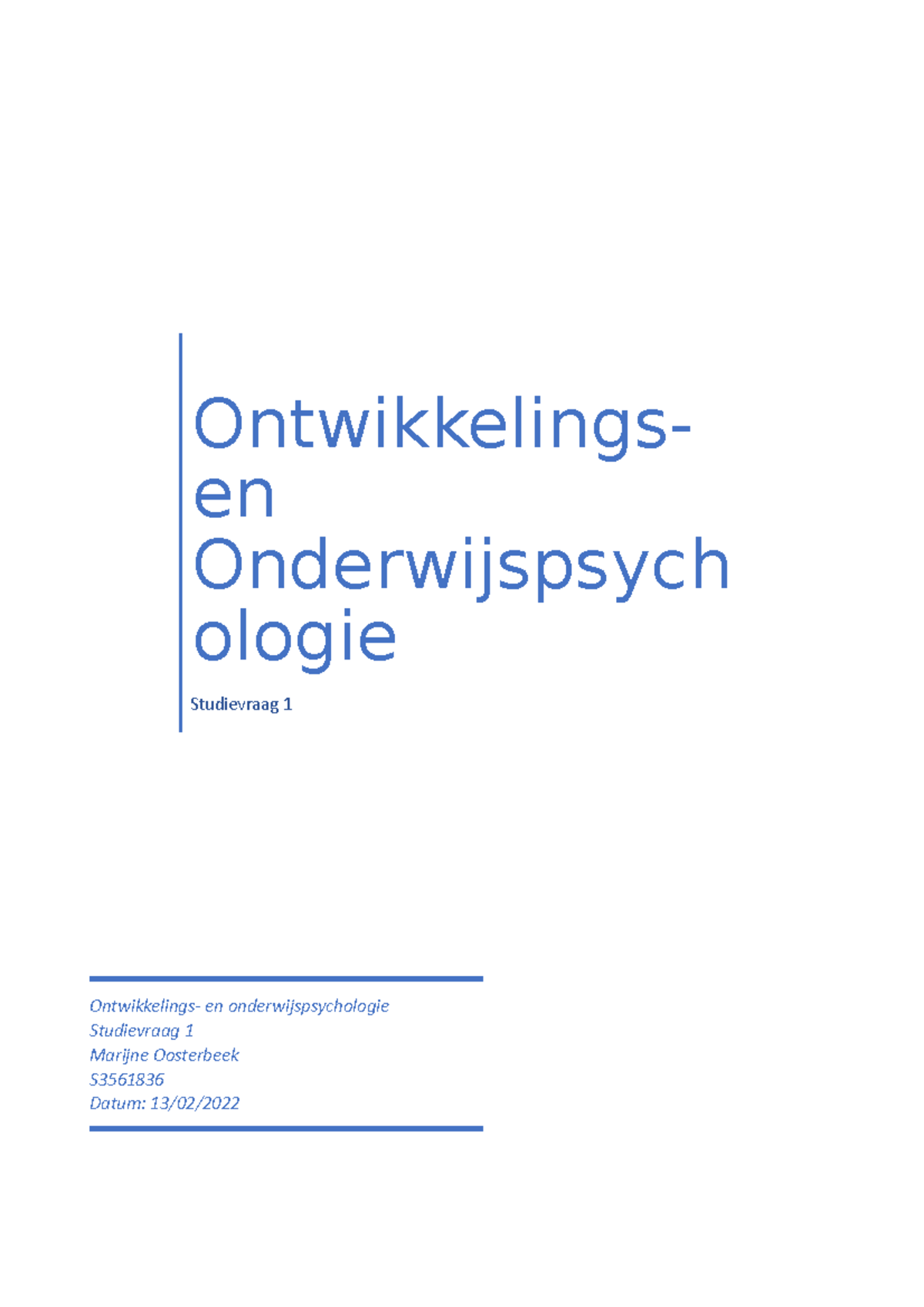 Ontwikkelings-En Onderwijspsychologie Studievraag 1 Marijne Oosterbeek ...