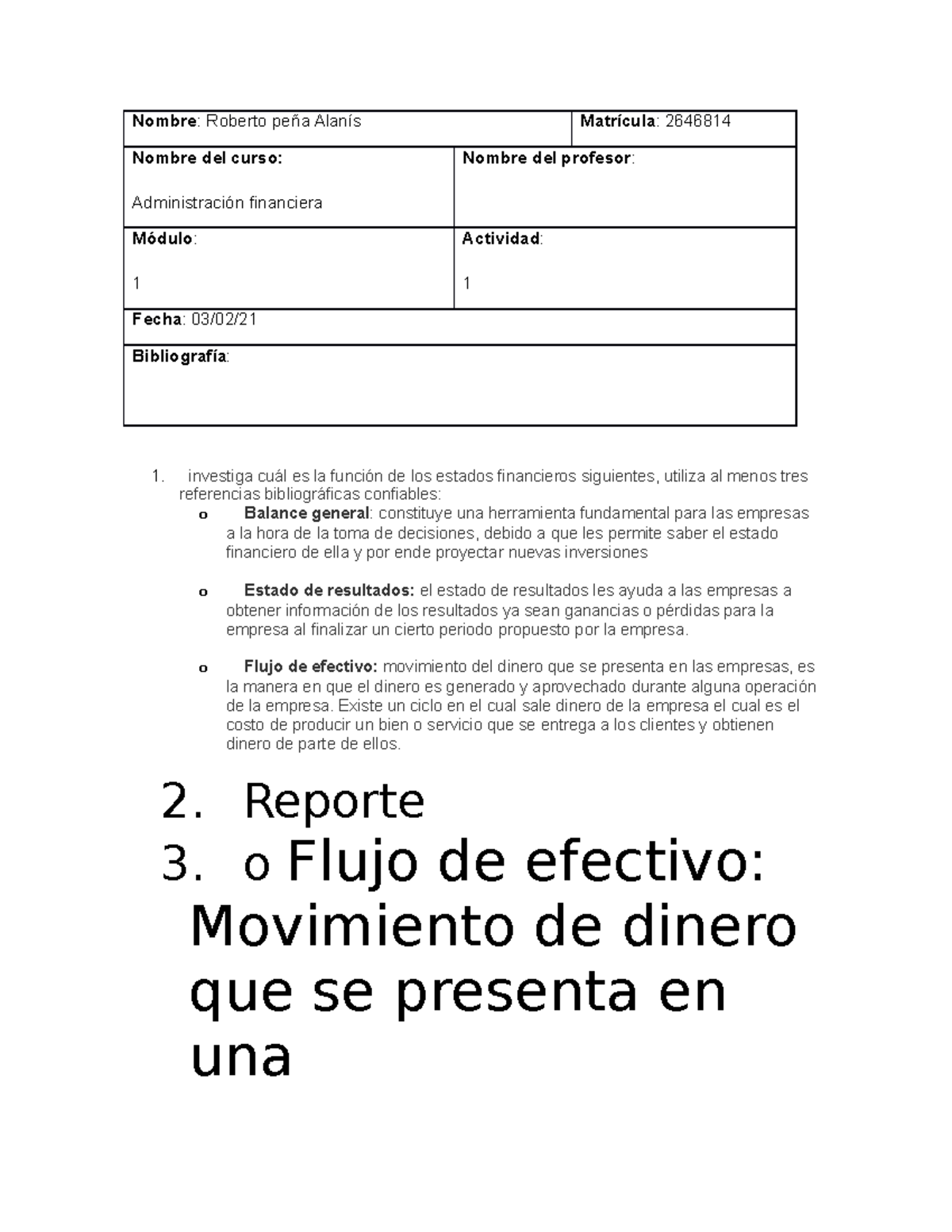 Act. 1 adm financiera - Nombre : Roberto peña Alanís Matrícula ...