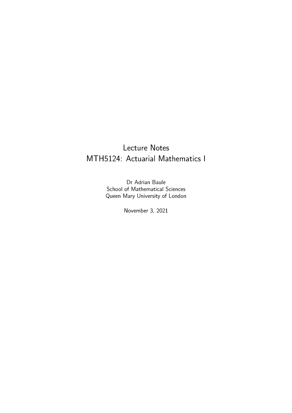 Actuarial Mathematics I Notes - Lecture Notes MTH5124: Actuarial ...