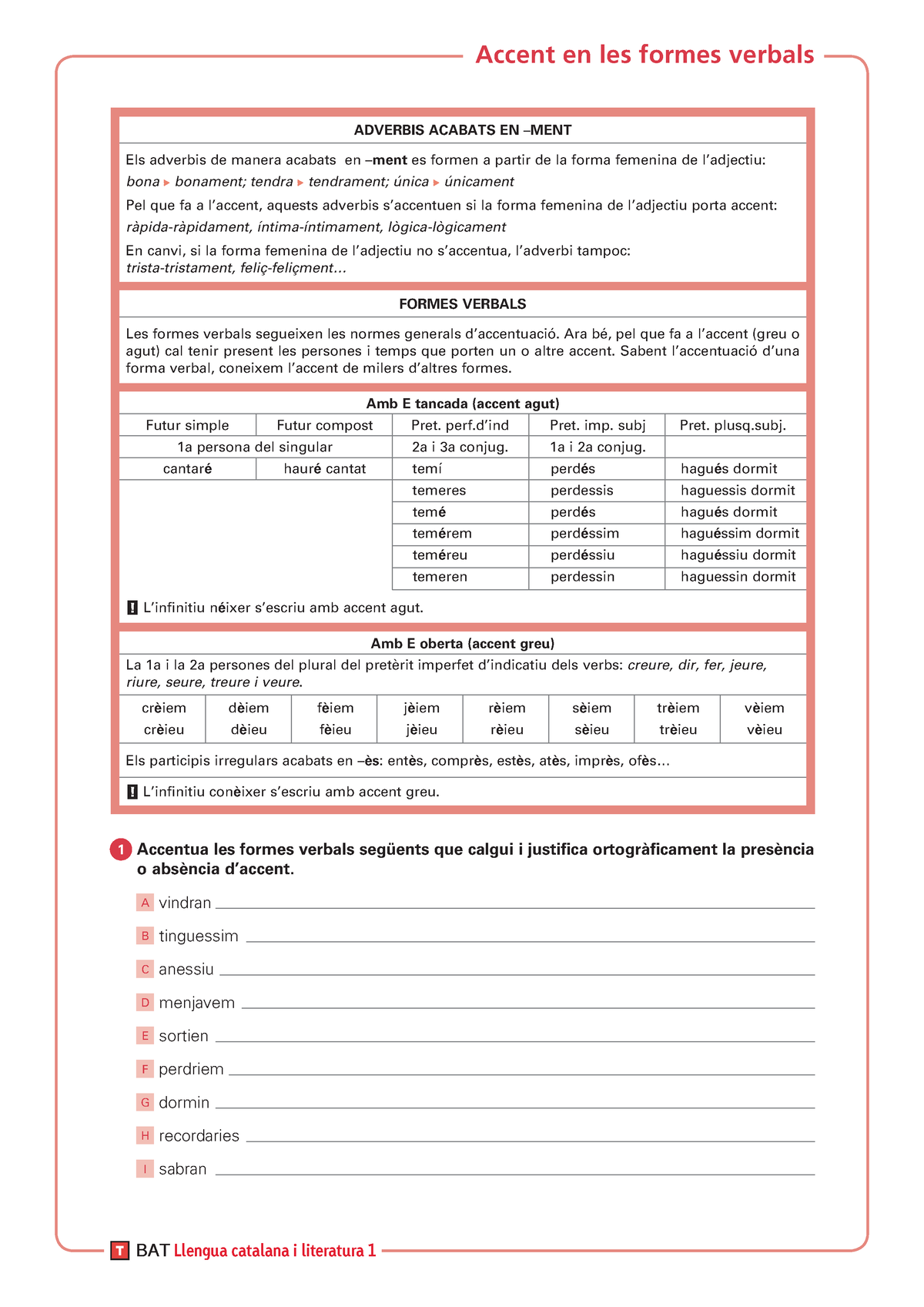 Exercicis Accentuació Verbs - ADVERBIS ACABATS EN –MENT Els Adverbis De ...