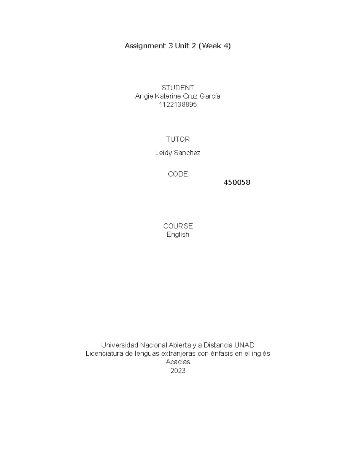 Assignment 2 Unit 2 - ejercicio - Assignment 3 Unit 2 (Week 4) STUDENT ...