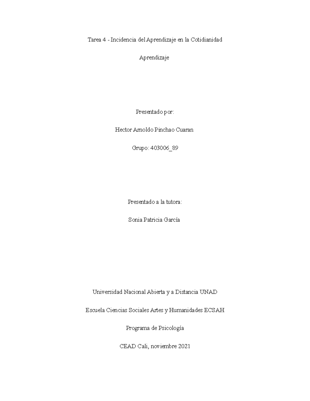 Tarea 4 Incidencia Del Aprendizaje En La Cotidianidad Tarea 4 Incidencia Del Aprendizaje 3716