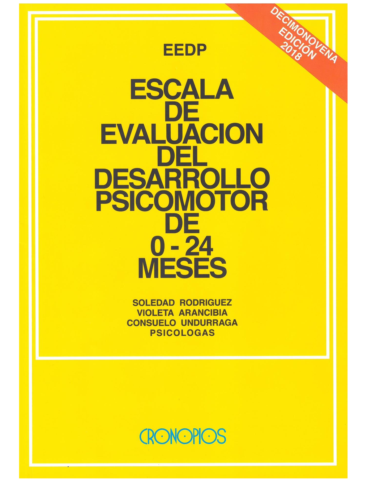 Manual Eedp Escala De Evaluación Del Desarrollo Psicomotor De 0 24 Meses Evaluación