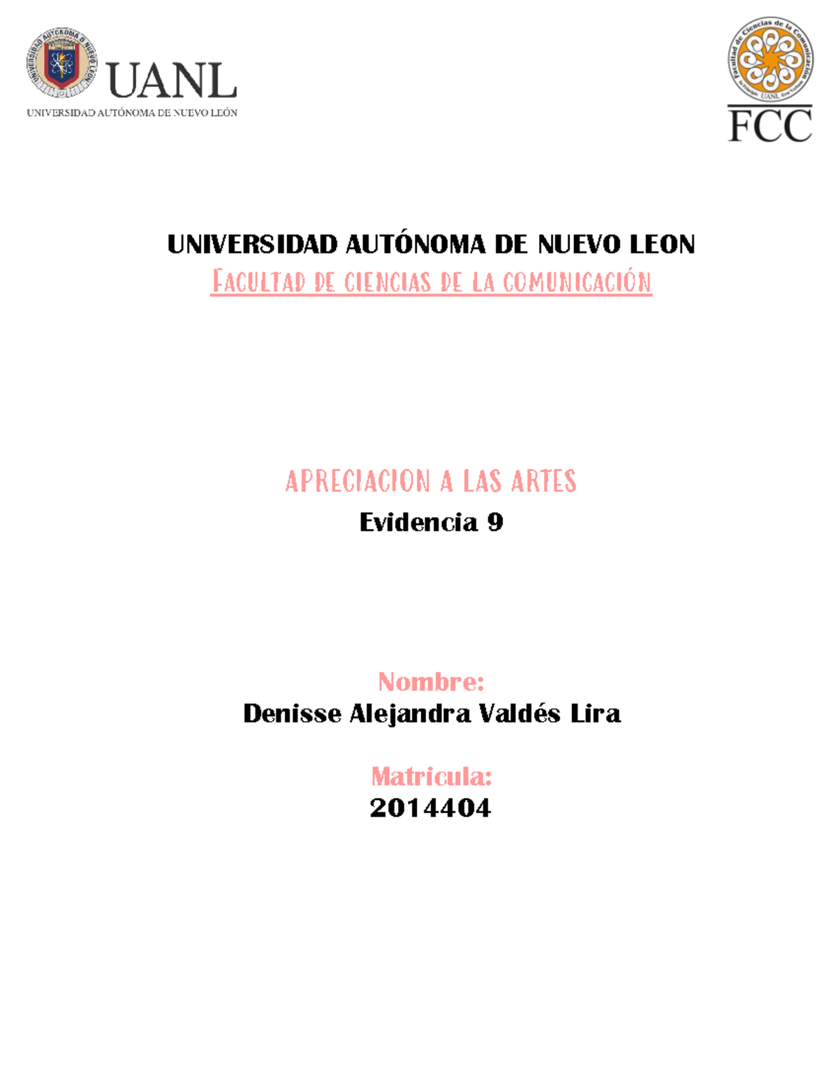 Tarea Evidencia 9 - UNIVERSIDAD AUTÓNOMA DE NUEVO LEON Facultad de ...