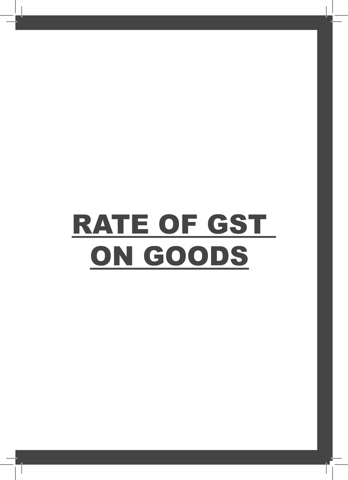 HSN CODE WISE GST RATE LIST RATE OF GST ON GOODS RATE OF GST ON GOODS