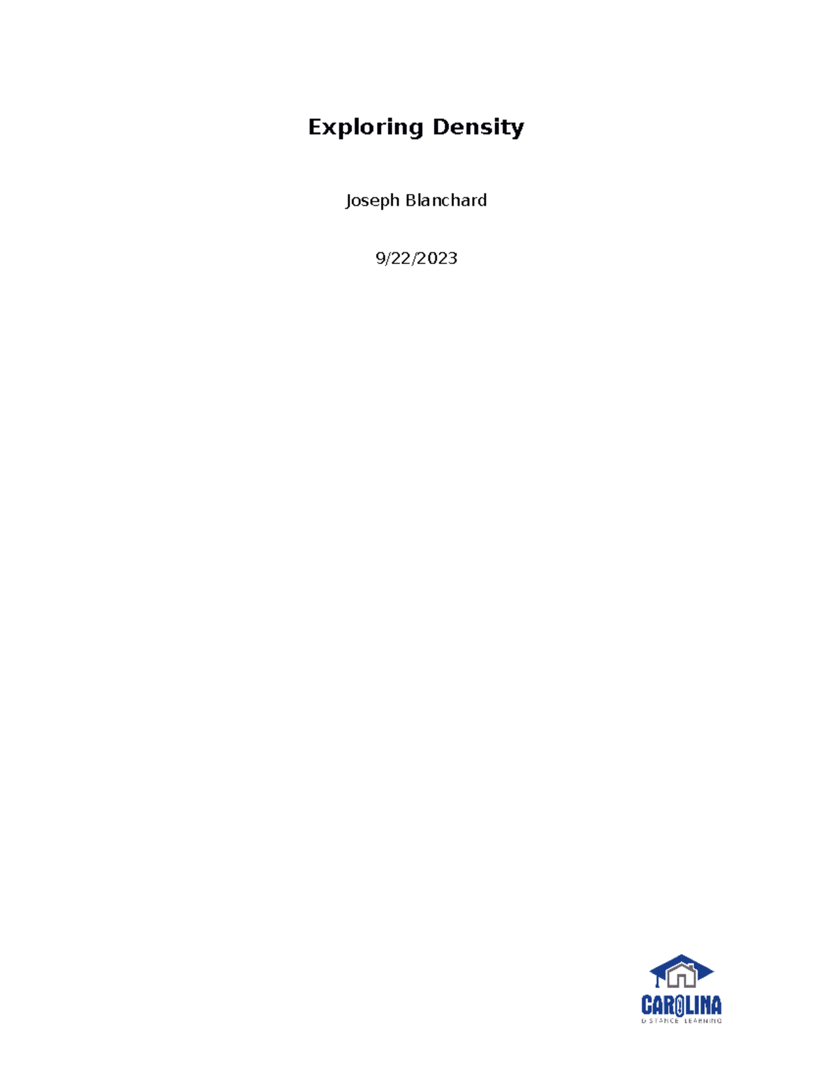 Exploring Density - Exploring Density Joseph Blanchard 9/22/ Data ...