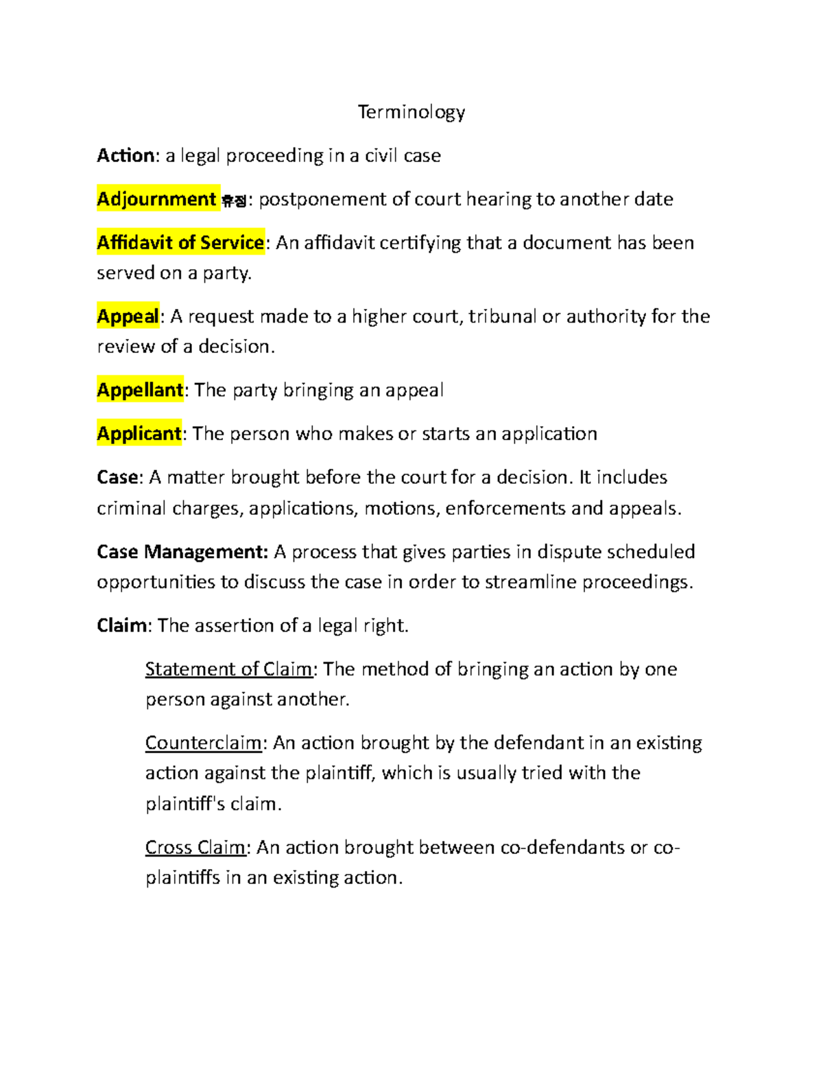 Terminology Terminology Action a legal proceeding in a civil case