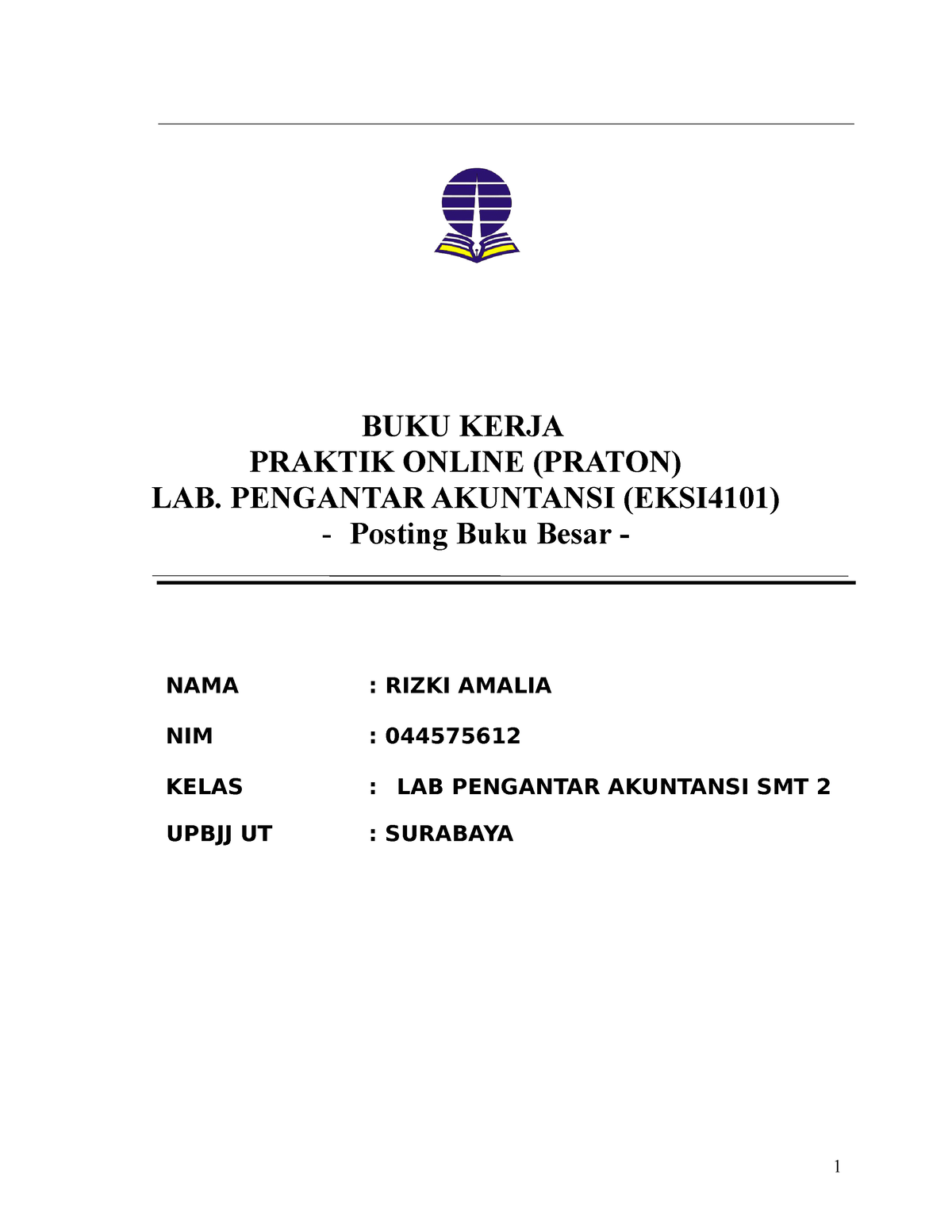 Kertas Kerja Tugas 2 - BUKU KERJA PRAKTIK ONLINE (PRATON) LAB ...