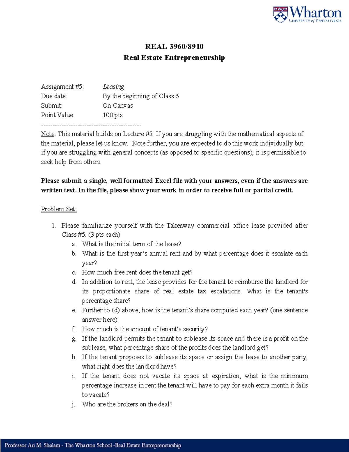 REAL 3960.8910 Assignment #5 - REAL 3960/ Real Estate Entrepreneurship ...