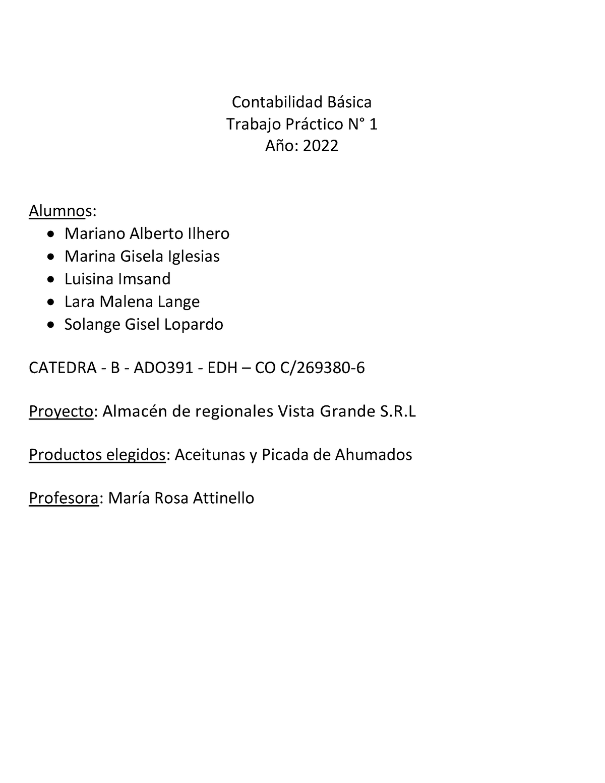 TP1 Contabilidad Basica - Contabilidad B·sica Trabajo Pr·ctico N∞ 1 AÒo ...