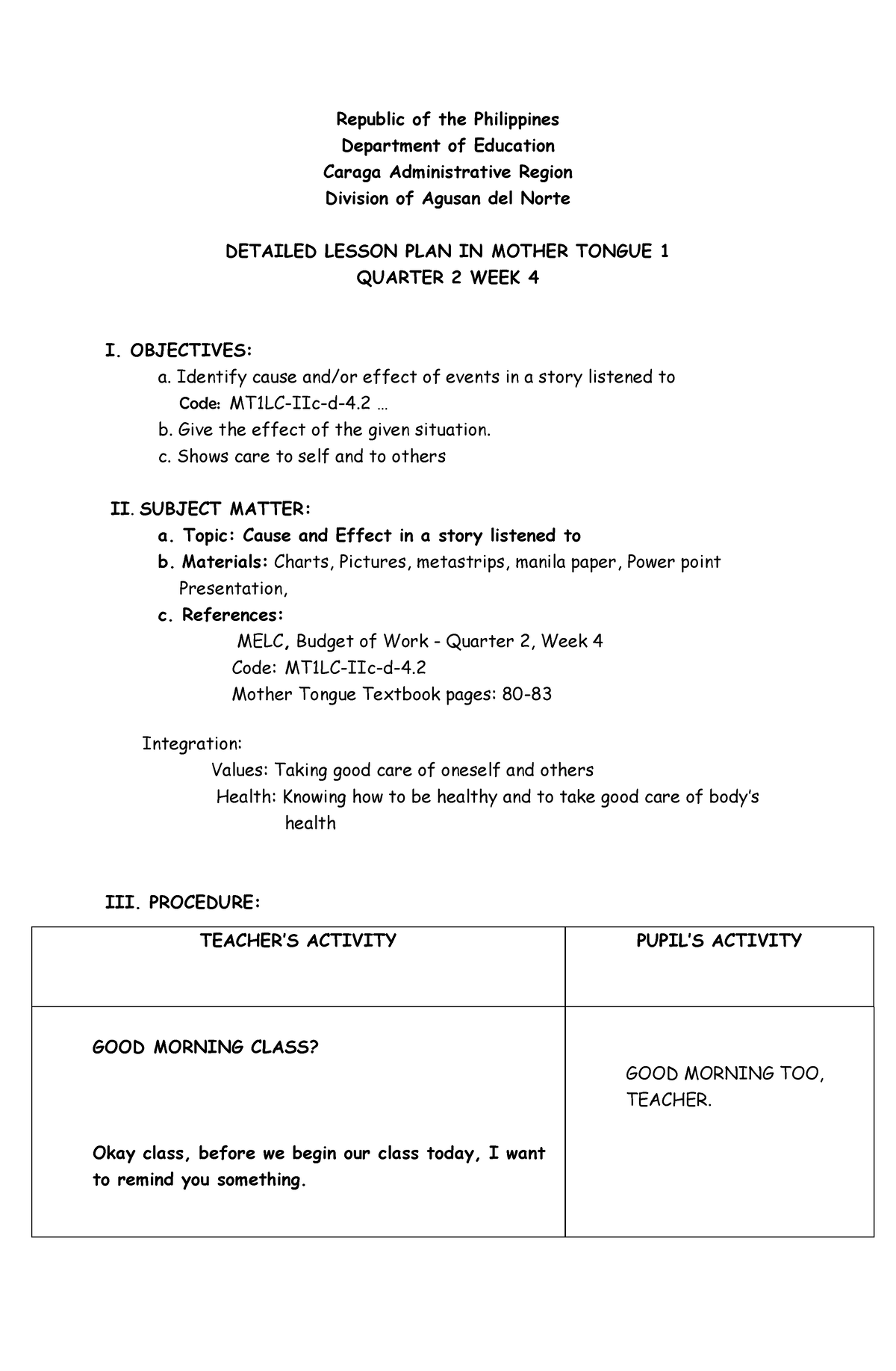 Detailed lesson plan in MTB Grade 1 - Republic of the Philippines ...