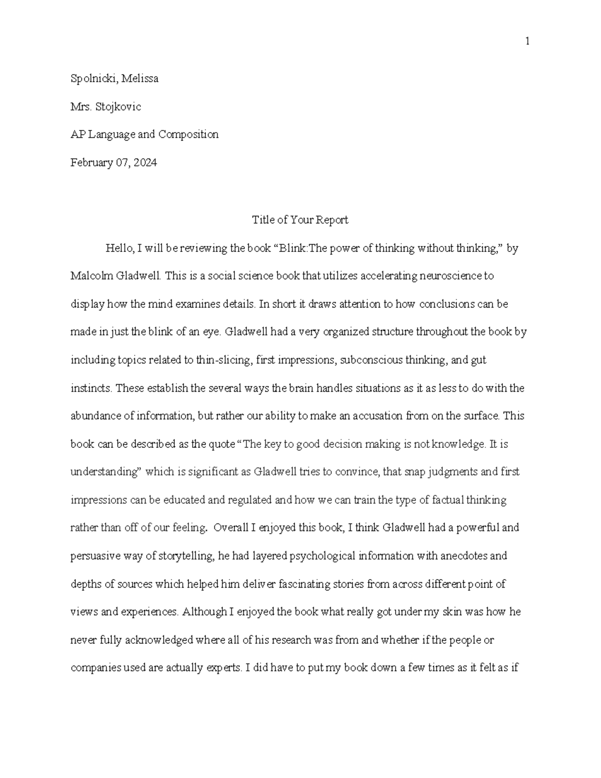 Report - 1 Spolnicki, Melissa Mrs. Stojkovic AP Language and ...
