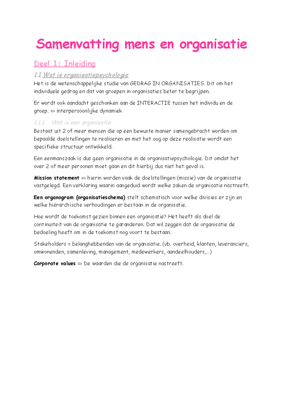 Samenvatting Mens En Organisatie - Dit Om Het Individuele Gedrag En Dat ...