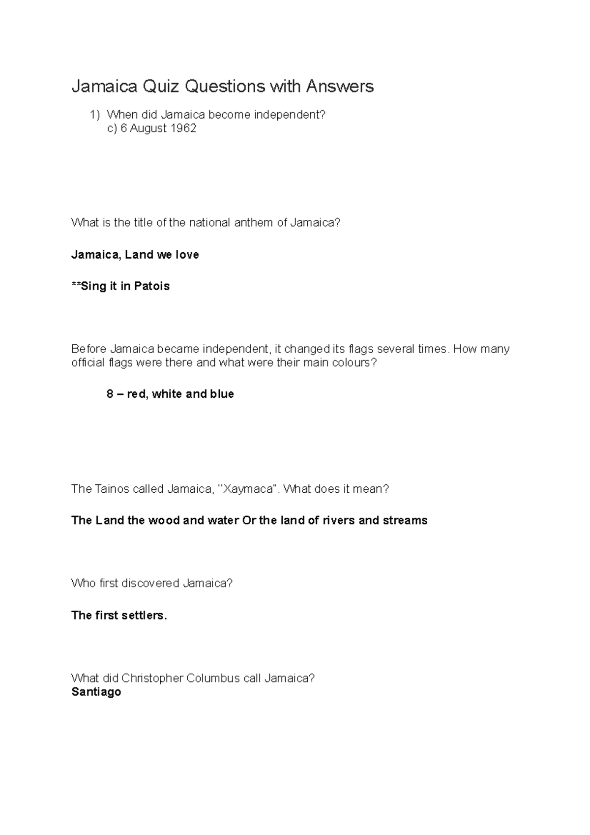 Jamaica Quiz Questions with Answers How many official flags were