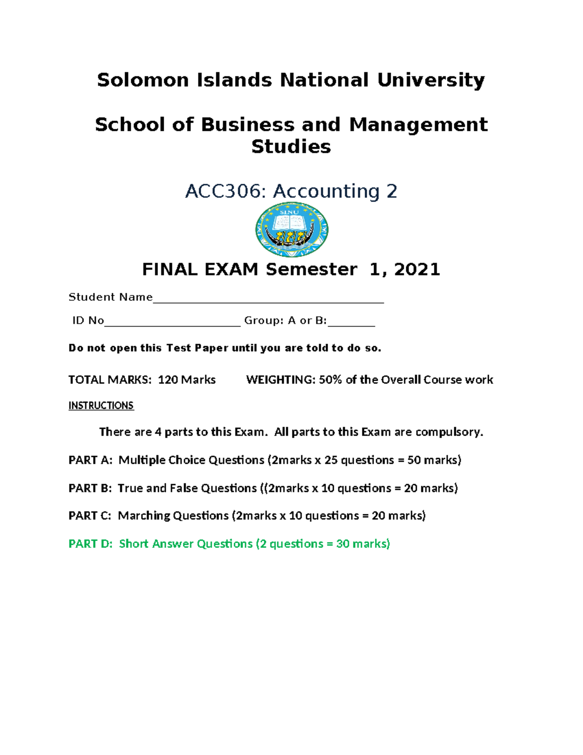 ACC306 Sem 1 Exam Format 2021 - Solomon Islands National University ...