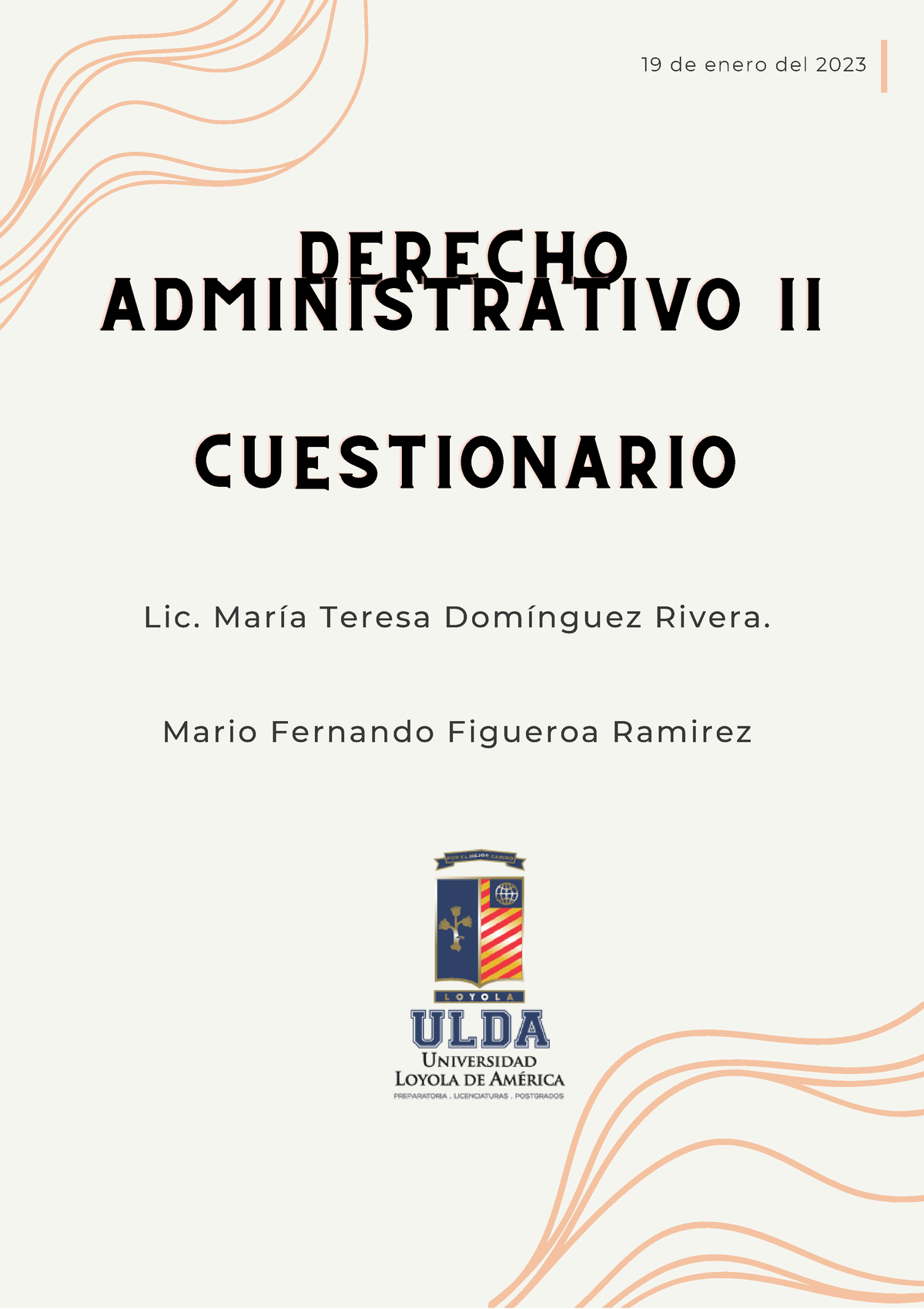 Cuestionario Derecho Administrativo II - 19 De Enero Del 2023 Lic ...