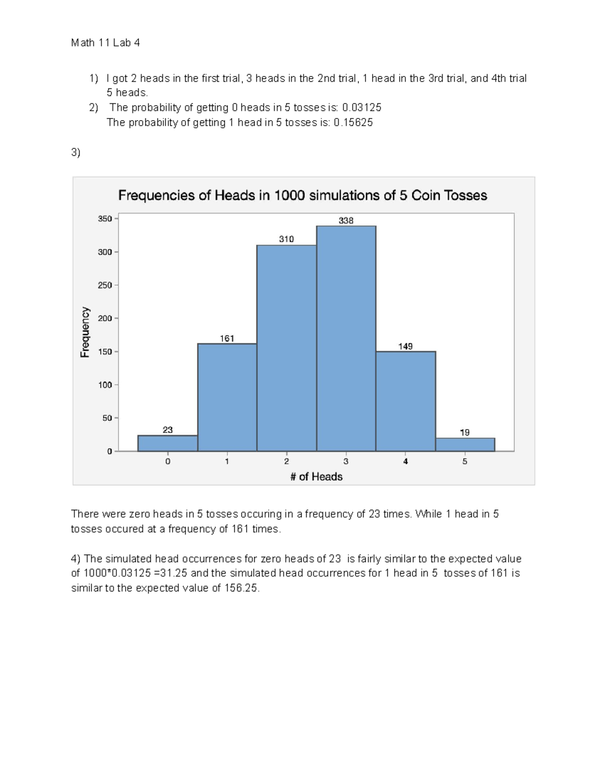 Math 11 lab4 - lab 4 - I got 2 heads in the first trial, 3 heads in the ...