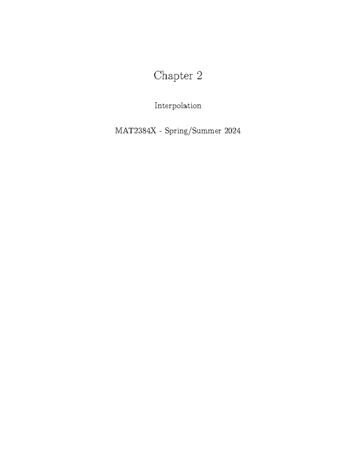Class - NM - Chapter 2 - Section 1 - S2024 - Chapter 2 Interpolation ...